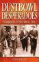 Stone Wallace: Dustbowl Desperados: Gangsters of the Dirty 30s, Buch