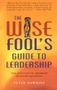 Peter Hawkins: The Wise Fool's Guide to Leadership, Buch