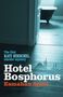 Esmahan Aykol: Hotel Bosphorus, Buch
