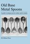 F. G. Hilton Price: Old Base Metal Spoons, Buch