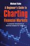 Michael Kahn: A Beginner's Guide to Charting Financial Markets, Buch