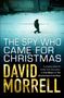David Morrell: The Spy Who Came For Christmas, Buch
