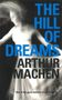 Arthur Machen: The Hill of Dreams, Buch