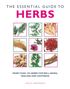 Lesley Bremness: The Essential Guide to Herbs: More Than 100 Herbs for Well-Being, Healing and Happiness, Buch