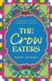 Bapsi Sidhwa: The Crow Eaters, Buch