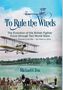 Michael C Fox: To Rule the Winds: The Evolution of the British Fighter Force Through Two World Wars, Buch