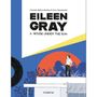 Charlotte Malterre-Barthes: Eileen Gray: A House Under the Sun, Buch