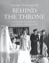 Adrian Tinniswood: Behind the Throne, Buch
