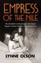 Lynne Olson: Empress of the Nile, Buch