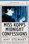 Amy Stewart: Miss Kopp's Midnight Confessions, Buch