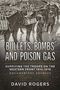 David Rogers: Bullets, Bombs and Poison Gas, Buch