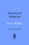 Gary Slutkin: The End of Violence, Buch