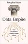 Titel: „Data Empire“. Untertitel: „How Information Shaped Human History“. Oben antike Säule, unten Schaltkreis-Muster., Buch