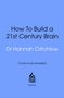Hannah Critchlow: The 21st Century Brain, Buch