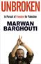 "Unbroken: In Pursuit of Freedom for Palestine" von Marwan Barghouti. Eine Person hebt Hände in Handschellen und zeigt das Peace-Zeichen.