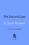 Titel: "The Second Law", Autor: "D. Scott Phoenix". Text: "Cover to be revealed". Unten ein Logo: Flamme, Text "torva".