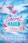 Catherine Cowles: Secret Haven, Buch