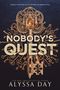 Alyssa Day: Nobody's Quest, Buch
