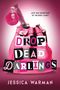 Jessica Warman: Drop Dead Darlings, Buch
