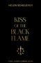 "Kiss of the Black Flame" von Helen Scheuerer. Logo mit Schwert. Hinweis: "Final cover coming soon." Schwarzer Hintergrund.