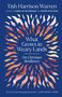 Eine blaue Illustration mit dem Text: "What Grows in Weary Lands: On Christian Resilience" und dem Namen Tish Harrison Warren., Buch