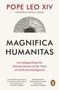 POPE LEO XIV, Vorwort von Arthur Brooks. Magnifica Humanitas. Schutz des Menschen in der Zeit der KI. Illustration: Halbkreismotiv., Buch