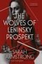 Sarah Armstrong: The Wolves of Leninsky Prospekt, Buch