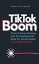 Chris Stokel-Walker: TikTok Boom, Buch