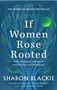 Sharon Blackie: If Women Rose Rooted, Buch