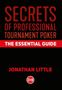 Jonathan Little: Secrets of Professional Tournament Poker: The Essential Guide, Buch