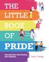 Lewis Laney: The Little Book of Pride: The History, the People, the Parades, Buch