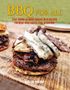 Marcus Bawdon: BBQ for All: Year-Round Outdoor Cooking with Recipes for Meat, Vegetables, Fish, & Seafood, Buch