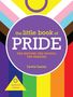 „the little book of PRIDE“, „THE HISTORY, THE PEOPLE, THE PARADES“, „Lewis Laney“, Regenbogenfarben Hintergrund., Buch