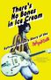 Sylvain Sylvain: There's No Bones in Ice Cream, Buch