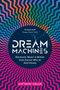 Matthew Collin: Dream Machines, Buch