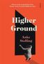 Anke Stelling: Higher Ground, Buch
