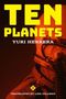 Yuri Herrera: Ten Planets, Buch