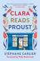 Stéphane Carlier: Clara Reads Proust, Buch
