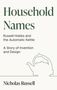 Nicholas Russell: Household Names: Russell Hobbs and the Automatic Kettle - A Story of Innovation and Design, Buch