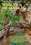 Gehan De Silva Wijeyeratne: A Photographic Guide to the Wildlife of Sri Lanka, Buch, Buch