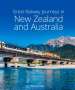 David Bowden: Great Railway Journeys in New Zealand & Australia, Buch