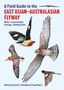 "A Field Guide to the East Asian-Australasian Flyway." Illustration von fünf verschiedene Vögeln im Flug., Buch