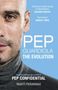 Texte: "PEP GUARDIOLA THE EVOLUTION", Zitate von Graham Hunter und Sunday Times, Autor: Martí Perarnau. Nahaufnahme eines Mannes.
