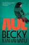 Becky Manawatu: Aue, Buch