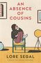 Lore Segal: An Absence of Cousins, Buch