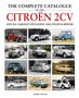 James Taylor: The Complete Catalogue of the Citroen 2CV and all variants including AMI, Dyane & Mehari, Buch
