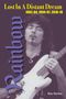 "Lost In A Distant Dream 1982-84, 1994-97, 2016-19." Ein Musiker spielt Gitarre. "Rainbow" und "Roy Davies" stehen dabei., Buch