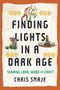 Chris Smaje: Finding Lights in a Dark Age, Buch