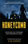 S B Caves: Honeycomb, Buch