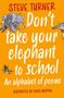 Steve Turner: Don't Take Your Elephant to School, Buch